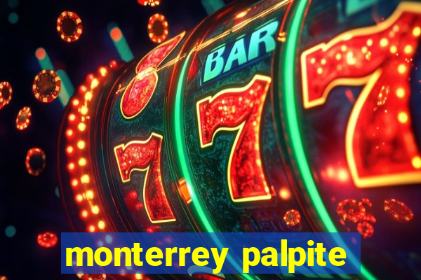 monterrey palpite